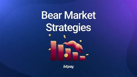 Bear Market Strategies: Protecting